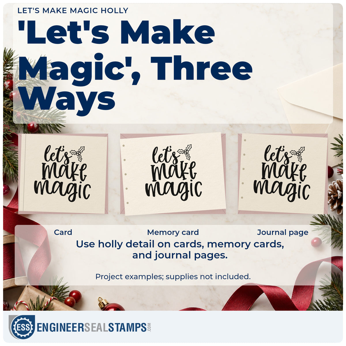Three project examples made with the Let's Make Magic Holly Script Lettering Self-Inking Stamp, including idea board sheet.