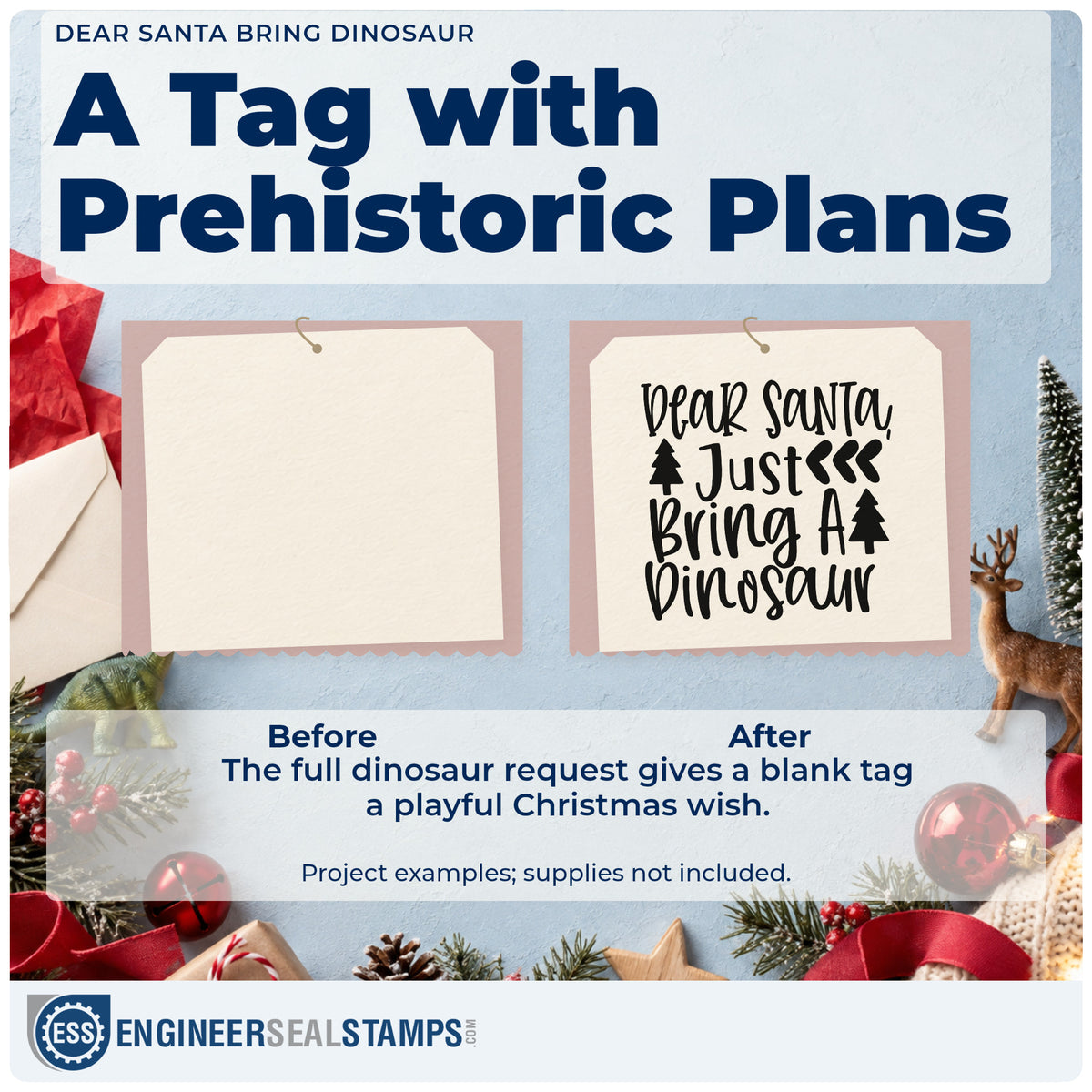 Before and after of a plain item finished with the Dear Santa Bring Dinosaur Compact Pre-Inked Stamp – Slim, a quick upgrade for framed bunk ladder.