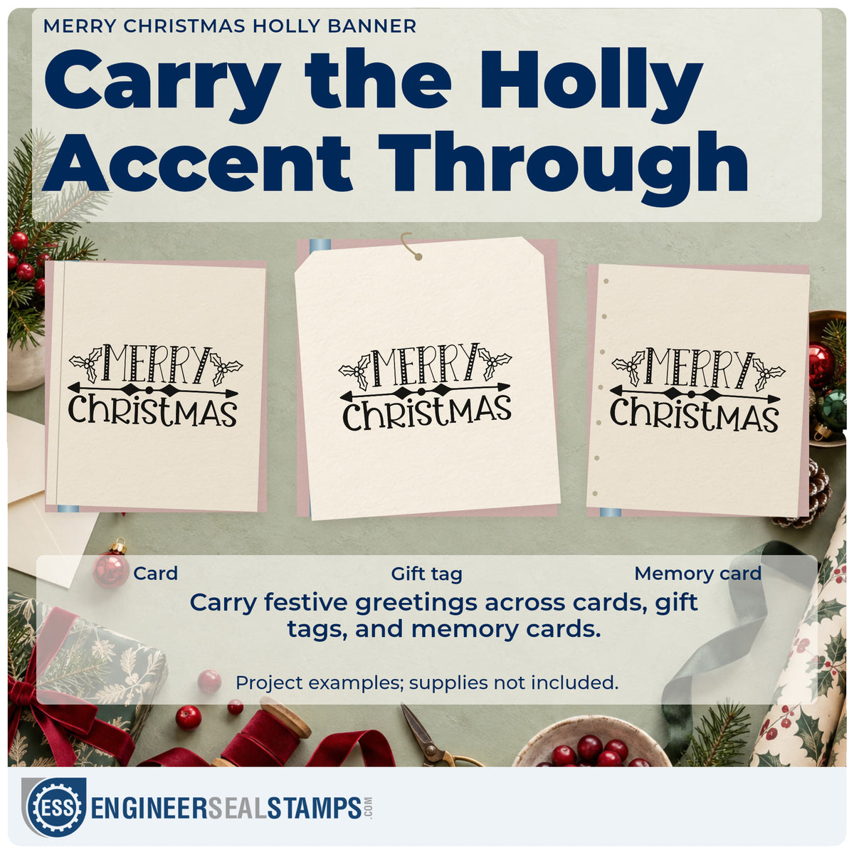 Three project examples made with the Merry Christmas Holly Banner Lettering Compact Pre-Inked Stamp – Slim, including section break sheet.