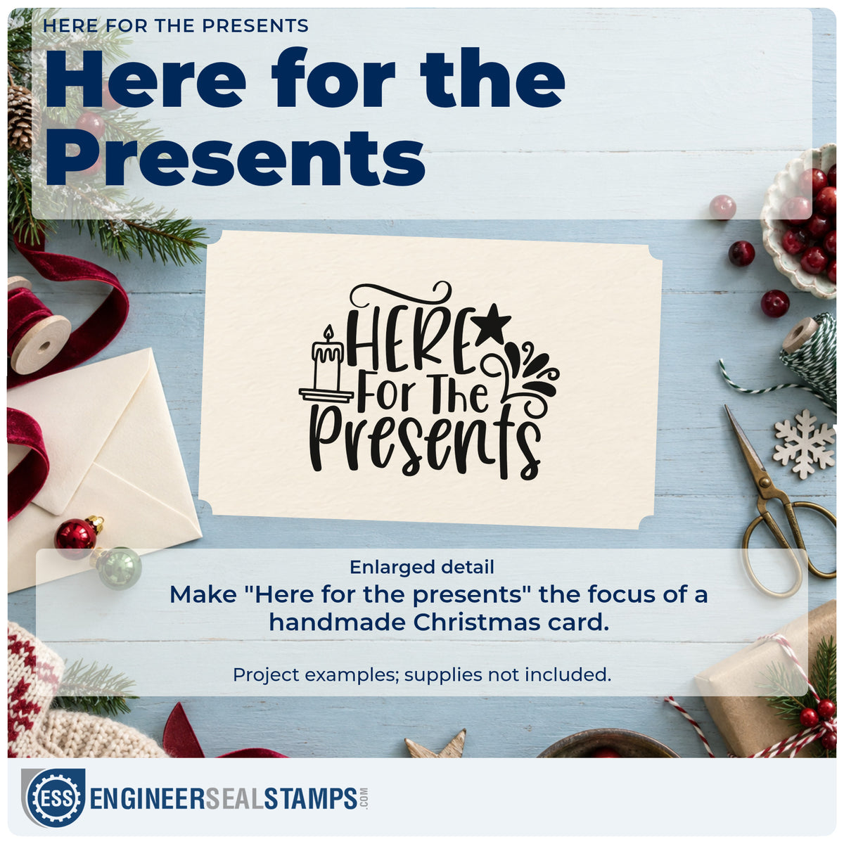 Enlarged detail of the Vintage Pro Here For The Presents Premium Wooden Stamp imprint. The words "Here for the presents" appear with a candle, star, and decorative splashes.