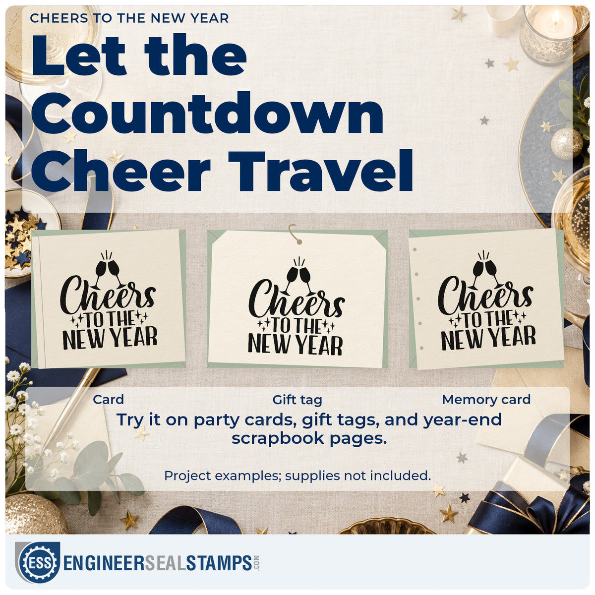 Three project examples made with the Cheers To The New Year Rubber Stamp – Wood Handle, including guest toast sheet.