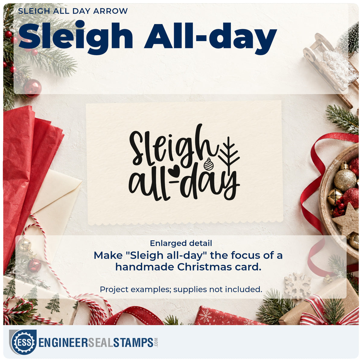 Enlarged detail of the Sleigh All Day Arrow Hand Stamp – Duo imprint. The words "Sleigh all-day" appear with a small heart, ornament, and downward arrow.