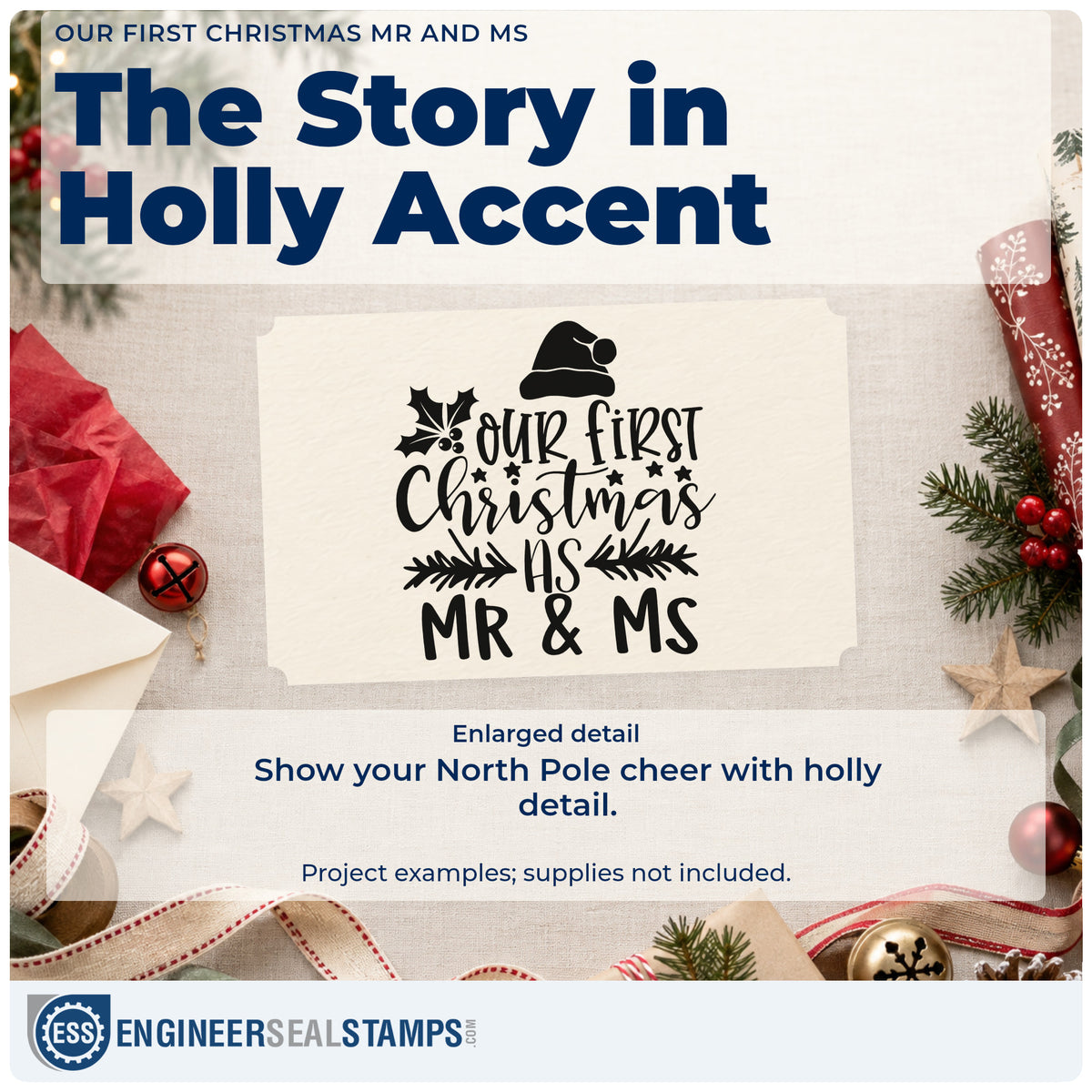 Enlarged detail of the Mr & Ms First Christmas Holly PSI Pre-Inked Stamp imprint. The words "Our first Christmas as MR & MS" are decorated with holly, a Santa hat, stars, and evergreen sprigs.
