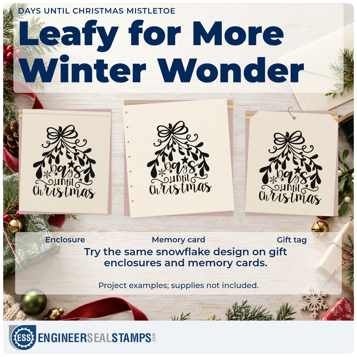 Three project examples made with the PSI Pre-Inked Days Until Christmas Mistletoe Stamp, including days left sheet.