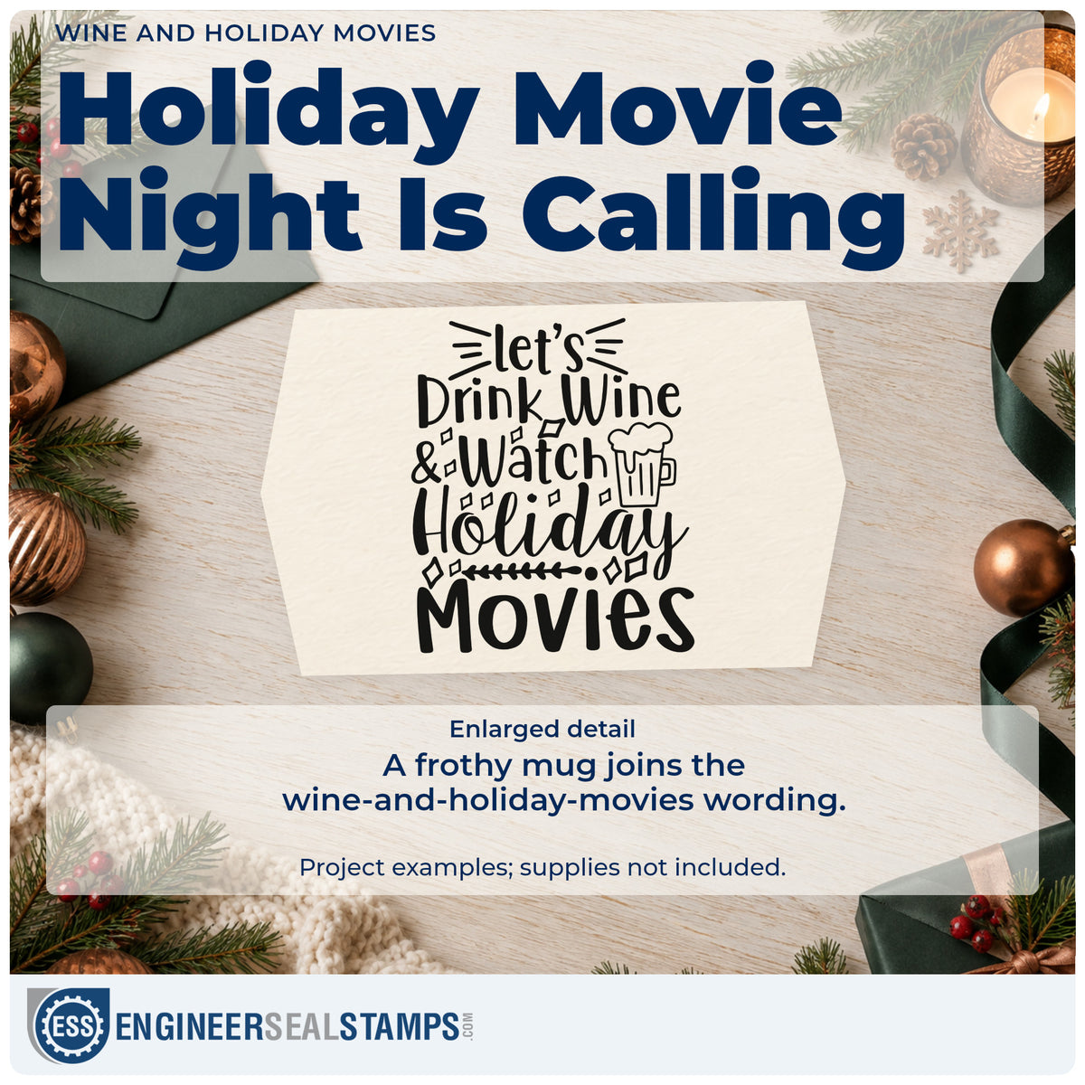 Enlarged detail of the Let's Drink Wine & Watch Holiday Movies Pre-Inked Stamp – Slim imprint. The phrase "Let's drink wine & watch holiday movies" includes a frothy mug and decorative lines.