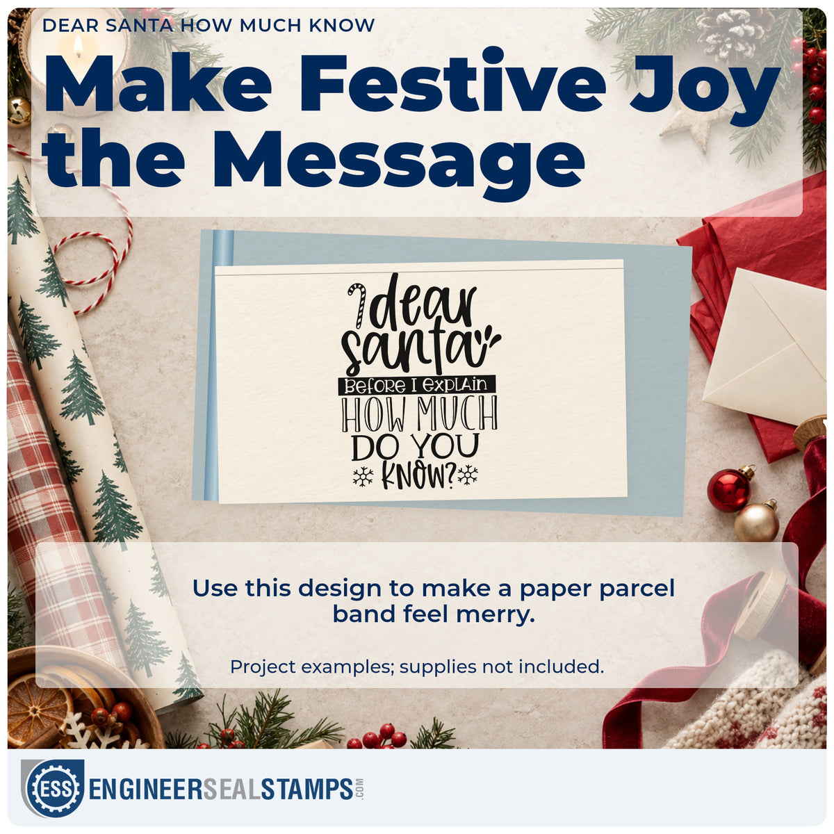 A finished handmade project stamped with the Dear Santa Before I Explain How Much Do You Know? Pre-Inked Stamp – Slim, ideal for office year album.