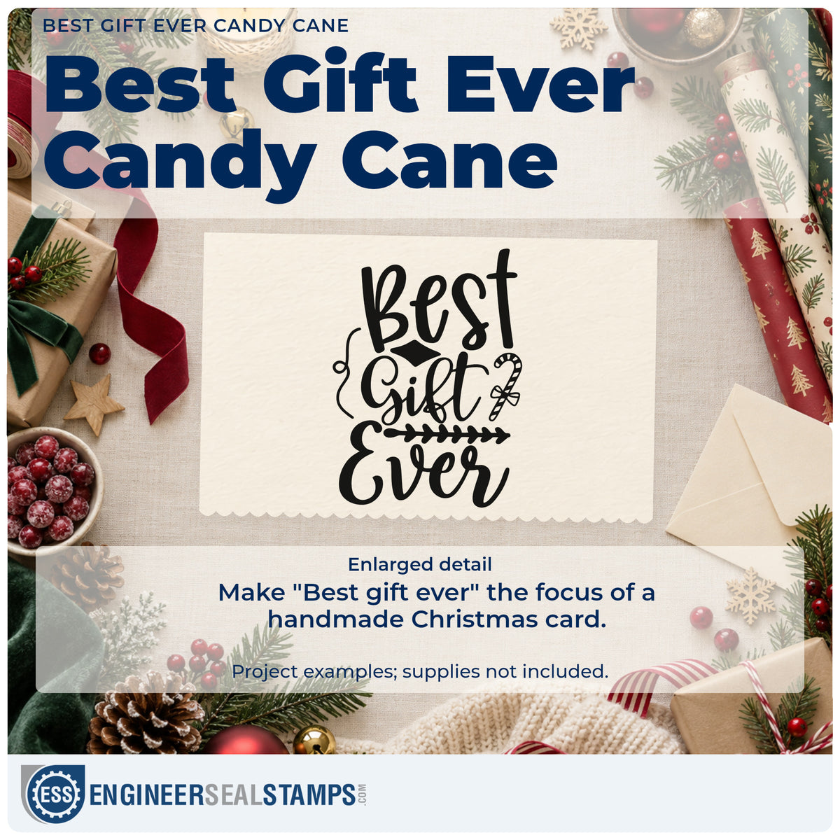Enlarged detail of the Best Gift Ever Candy Cane Stamp – Self-Inking imprint. The words "Best gift ever" include a candy cane and leafy arrow divider.