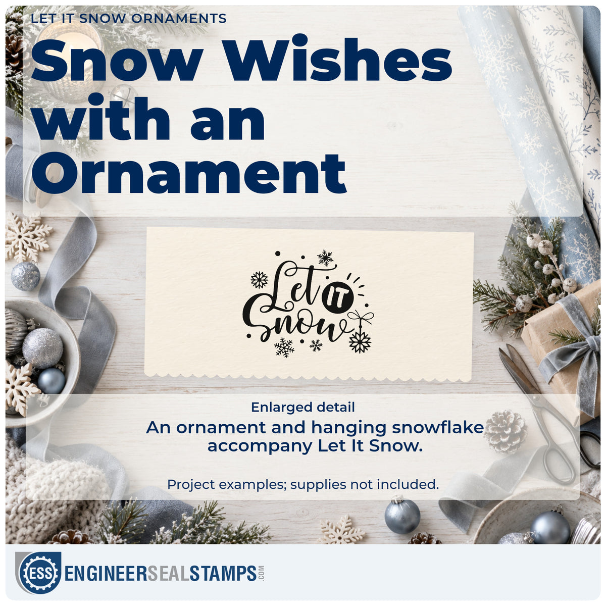 Enlarged detail of the Let It Snow Ornaments Self-Inking Stamp imprint. The words "Let it snow" appear with a round ornament, hanging snowflake, dots, and snowflakes.