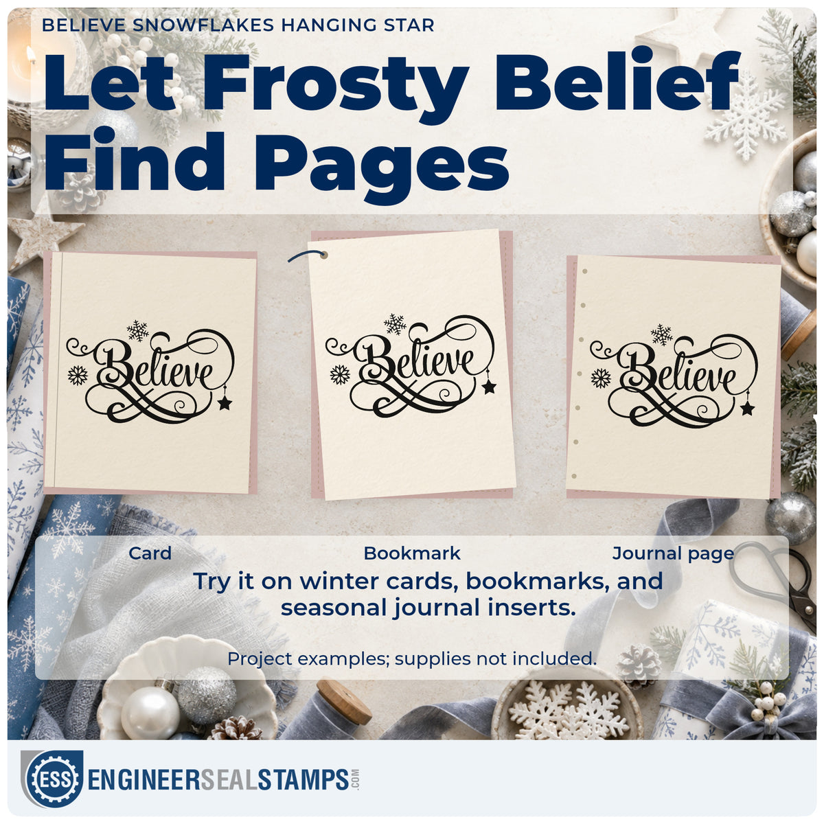 Three project examples made with the Believe Snowflakes Hanging Star Script Lettering Pre-Inked Stamp – PSI, including word of year sheet.