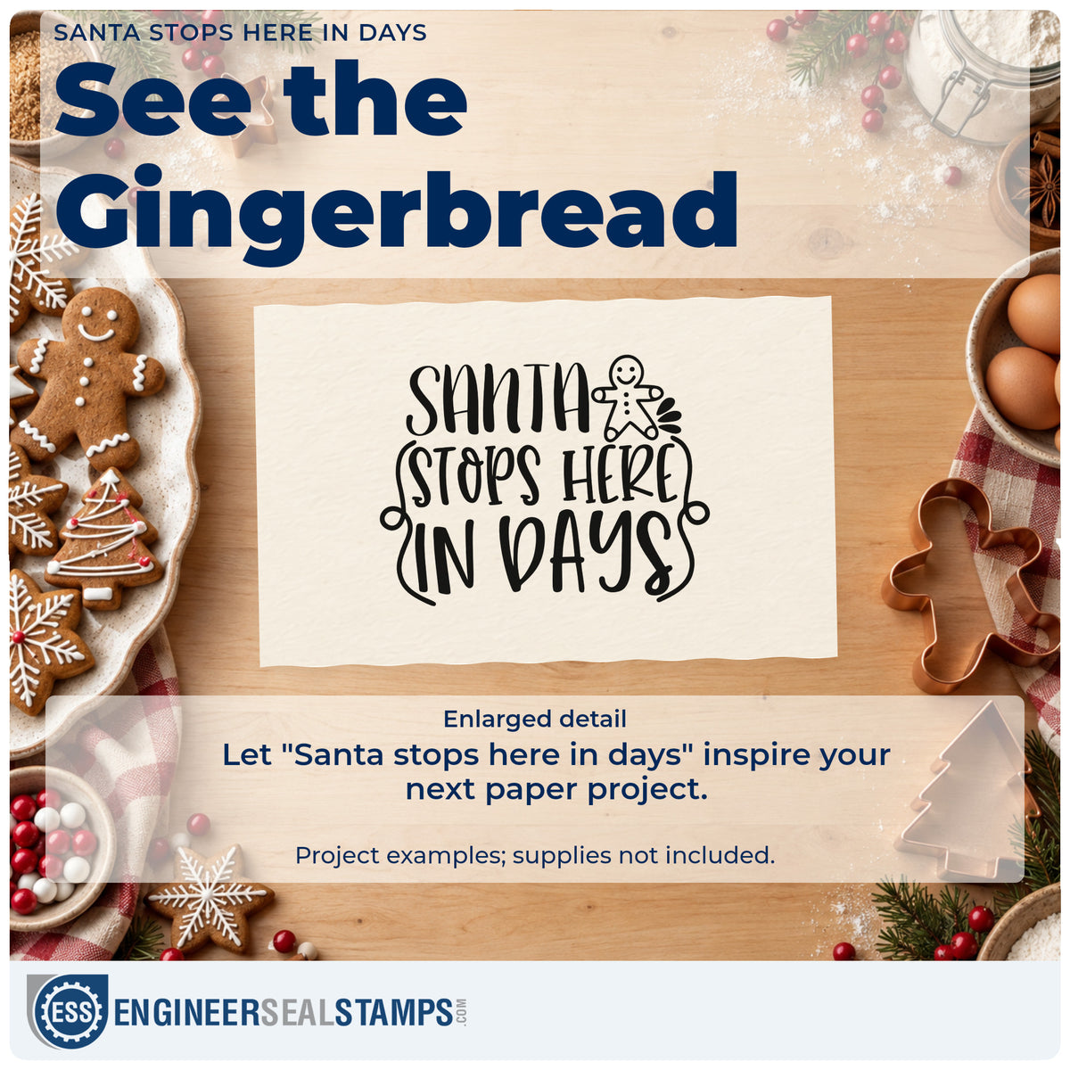 Enlarged detail of the Santa Stops Here In Days Premium Wooden Stamp – Vintage Pro imprint. The words "Santa stops here in days" appear beside a gingerbread figure within curling flourishes.