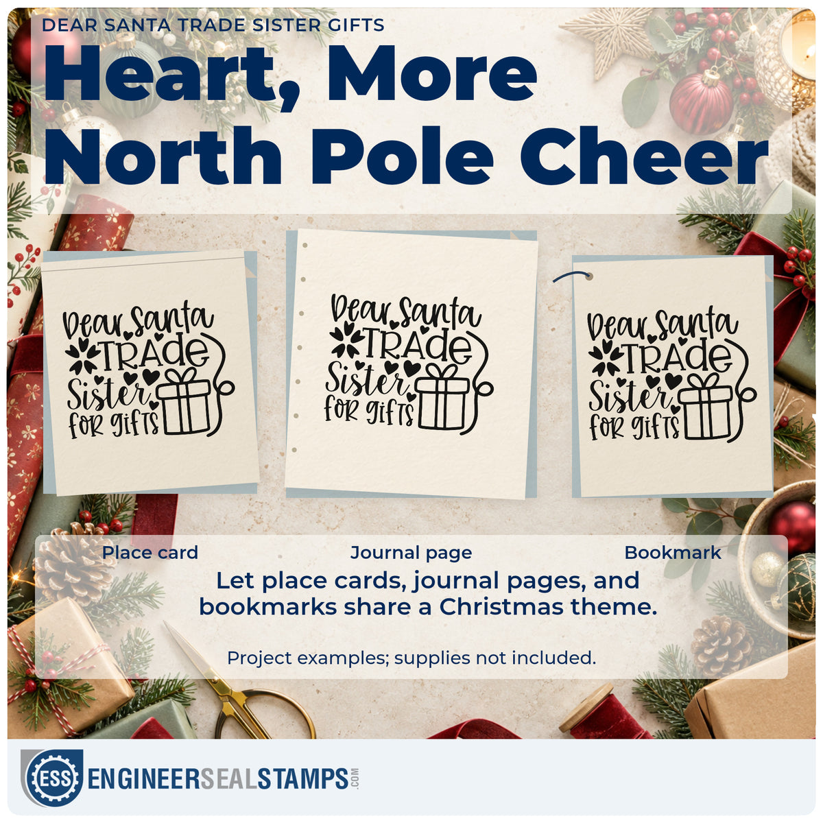 Three project examples made with the Dear Santa Trade Sister For Gifts PSI Pre-Inked Stamp, including trade wish sheet.