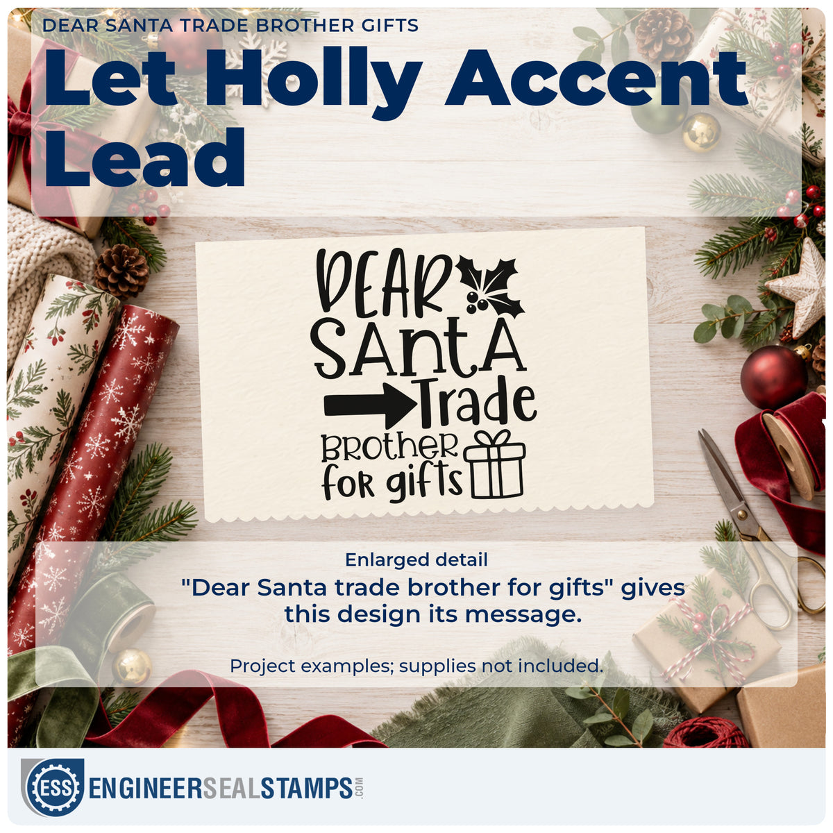 Enlarged detail of the Dear Santa Trade Brother Gifts Self-Inking Stamp imprint. The phrase "Dear Santa trade brother for gifts" includes holly, a bold arrow, and a wrapped present.