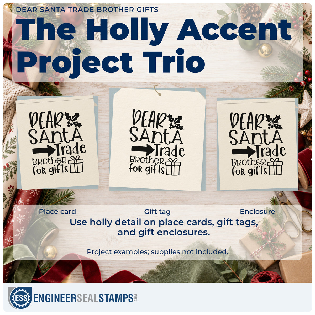 Three project examples made with the Dear Santa Trade Brother Gifts Stamp – PSI Pre-Inked, including duty trade sheet.
