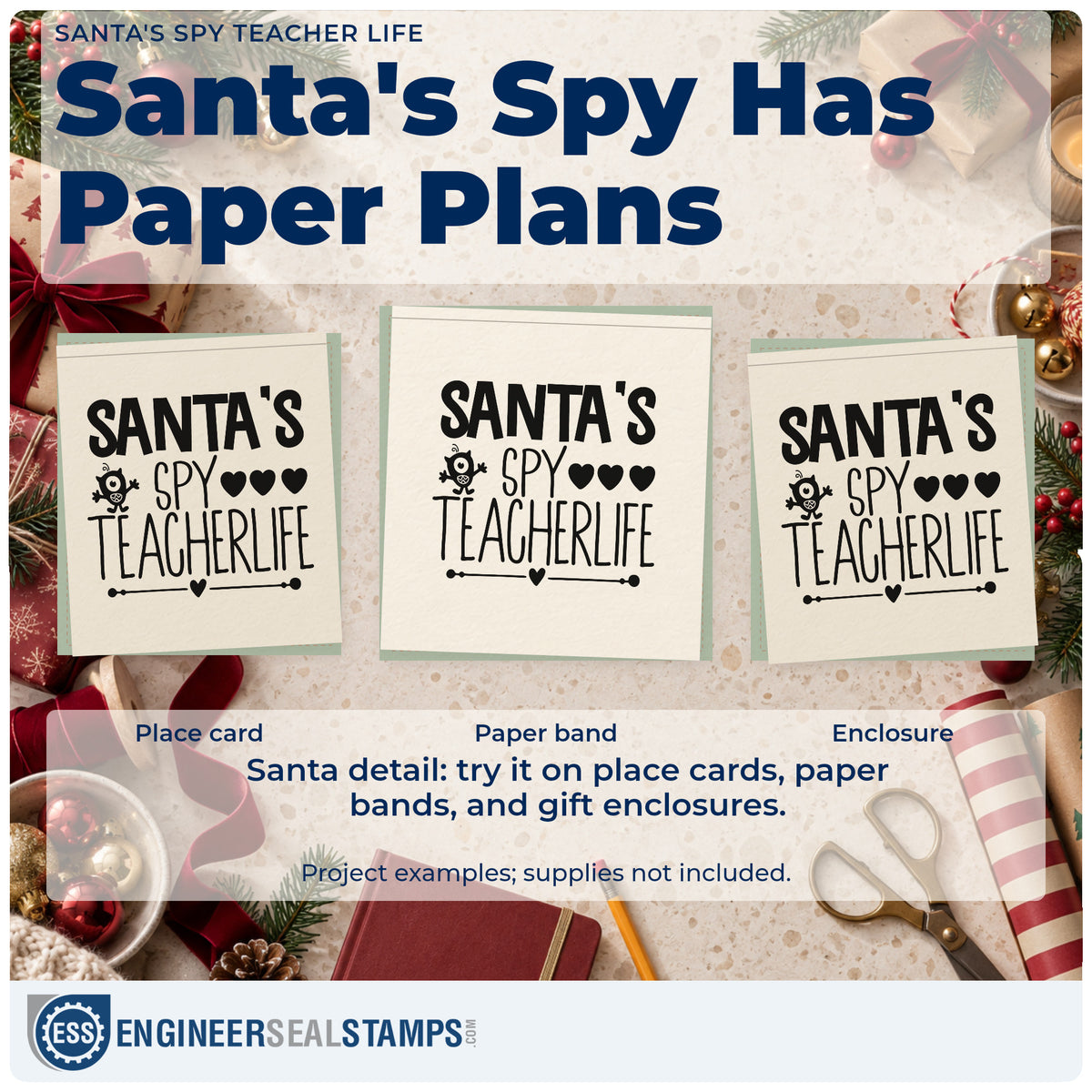 Three project examples made with the Santa's Spy Teacher Life With Hearts Stamp – Premium Vintage Pro Wooden, including conduct chart sheet.