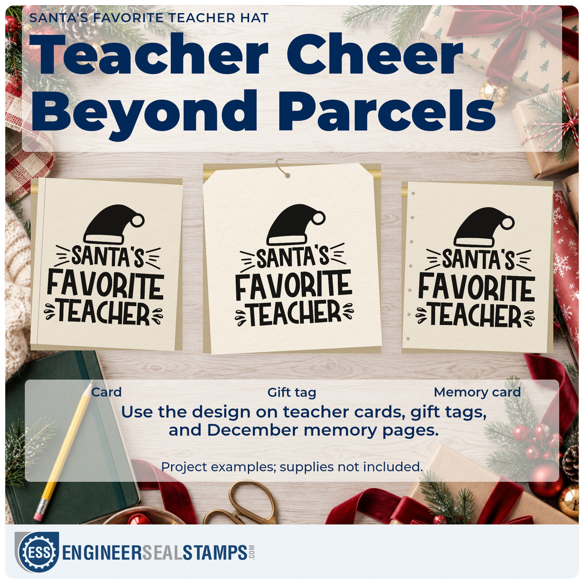 Three project examples made with the Santa's Favorite Teacher Hat Duo Hand Stamp, including wish list sheet.