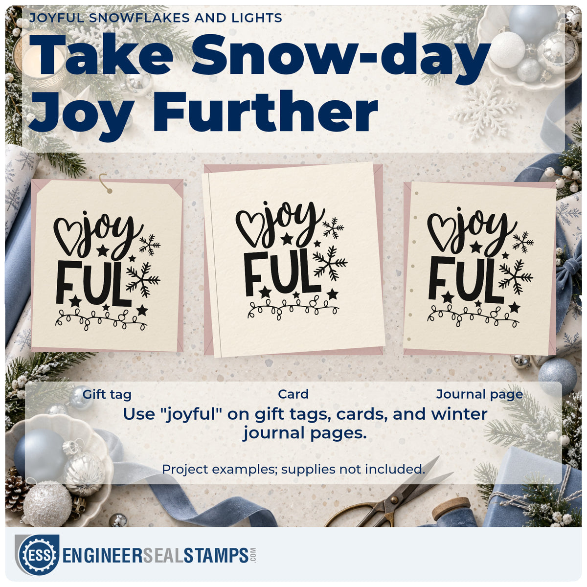 Three project examples made with the Joyful Snowflakes And Lights Self-Inking Stamp, including mixed case sheet.