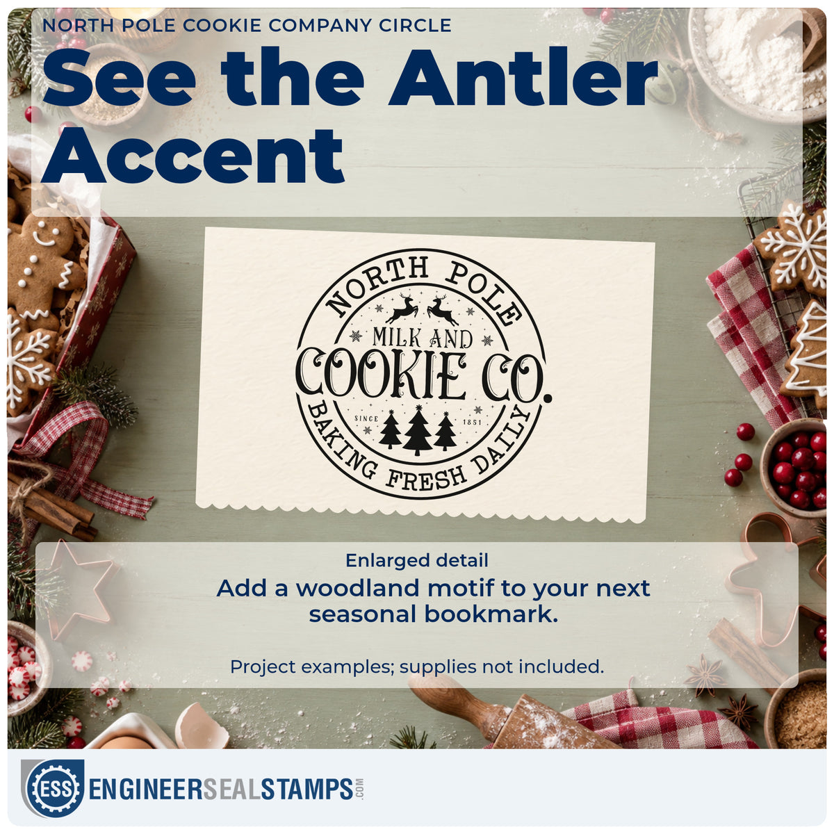 Enlarged detail of the North Pole Cookie Company Circle Reindeer Slim Pre-Inked Stamp imprint. A circular badge reads "North Pole Milk and Cookie Co." and "baking fresh daily" with reindeer, trees, and stars.