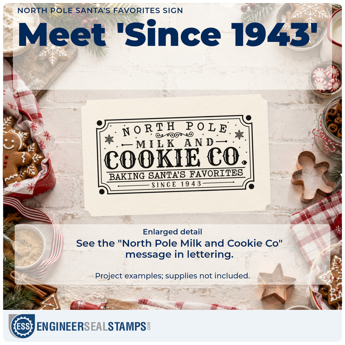 Enlarged detail of the North Pole Santa's Favorites Sign Pre-Inked Stamp – Slim imprint. A bordered sign reads "North Pole Milk and Cookie Co.," "baking Santa's favorites," and "since 1943."