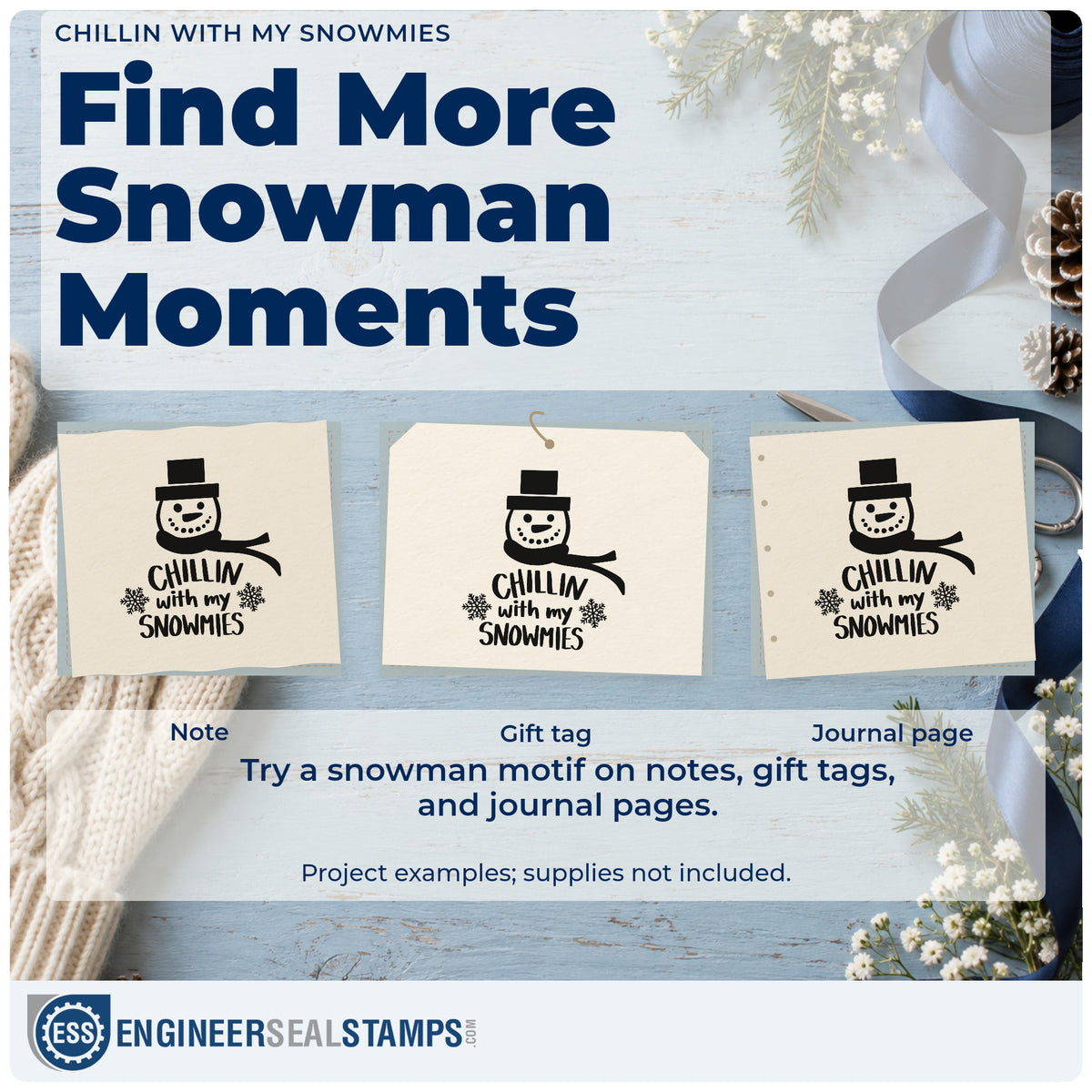 Three project examples made with the Chillin With My Snowmies Stamp – Slim Pre-Inked, including outdoor plan sheet.