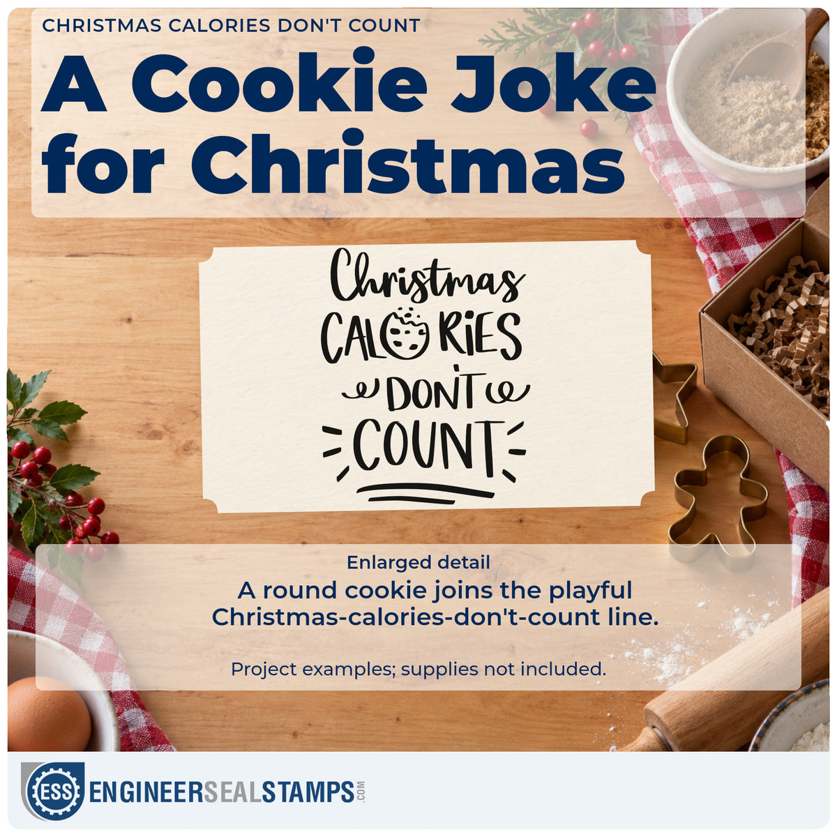Enlarged detail of the Pre-Inked Christmas Calories Don't Count Cookies Stamp – PSI imprint. The words "Christmas calories don't count" include a round cookie and decorative lines.