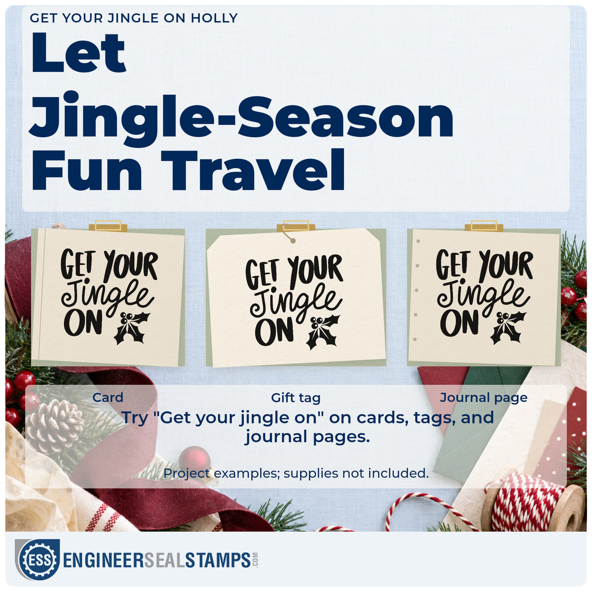 Three project examples made with the Get Your Jingle On Holly Lettering Slim Pre-Inked Stamp, including prep task sheet.