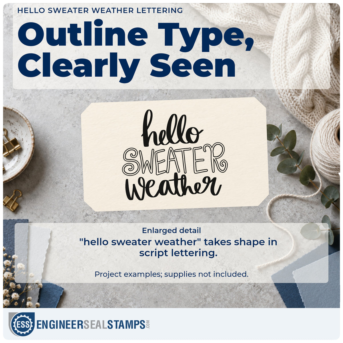 Enlarged detail of the Hello Sweater Weather Slim Pre-Inked Stamp imprint. The words "hello sweater weather" combine script and outlined decorative capitals.
