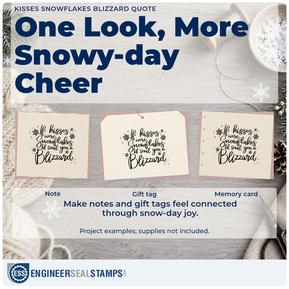 Three project examples made with the Kisses Snowflakes Blizzard Quote Wood Handle Stamp, including call log sheet.