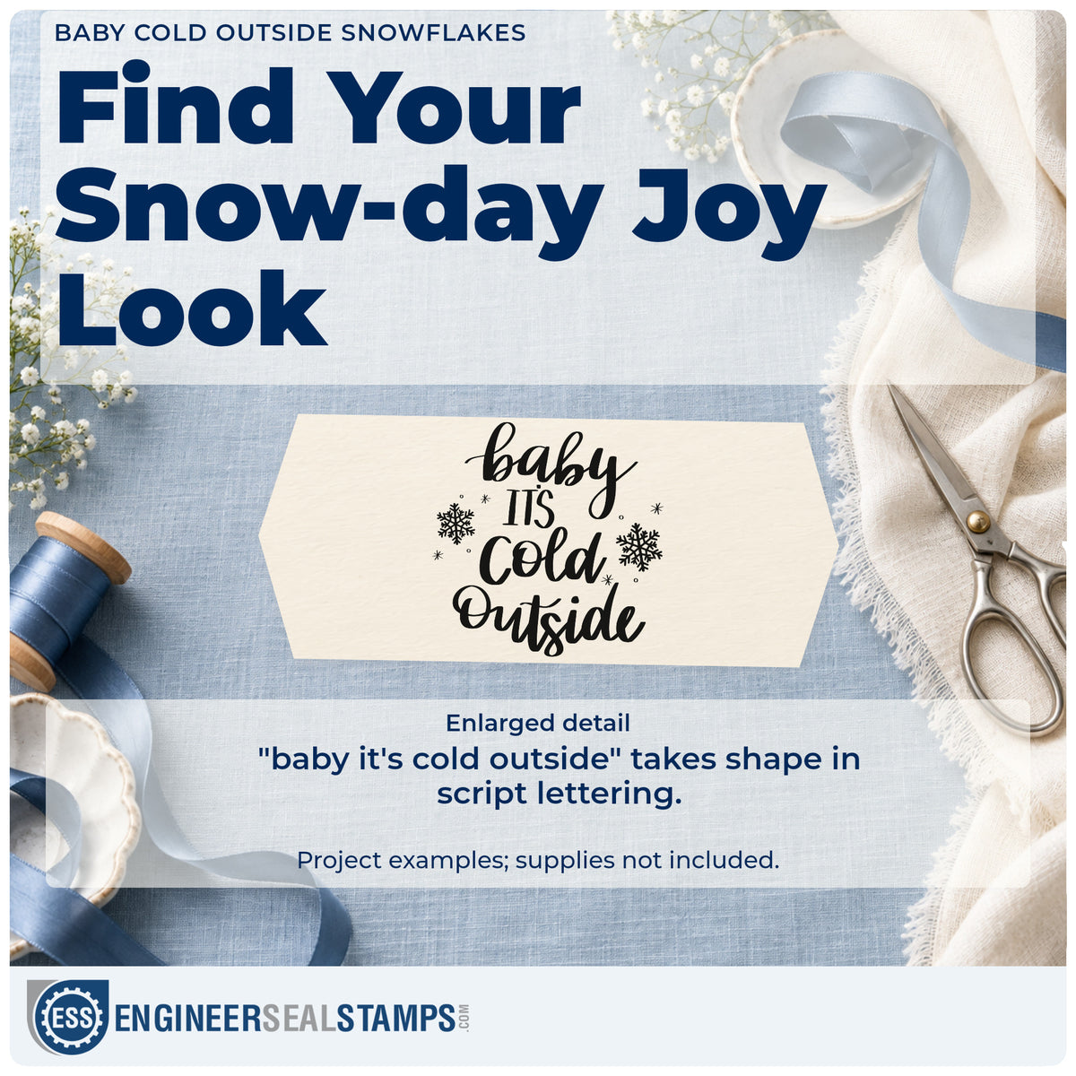 Enlarged detail of the Baby Cold Outside Snowflakes Pre-Inked Stamp – Slim imprint. The words "baby it's cold outside" appear in mixed script and capitals with snowflakes.