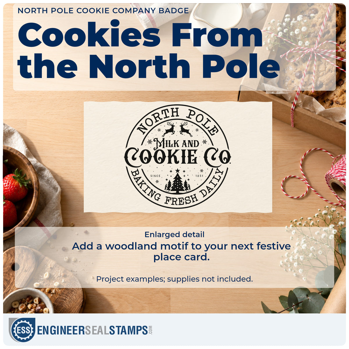 Enlarged detail of the North Pole Cookie Company Emblem Stamp – Wood Handle imprint. A circular badge reads "North Pole Milk and Cookie Co. baking fresh daily" with reindeer, trees, and stars.
