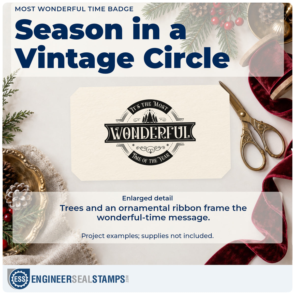 Enlarged detail of the Most Wonderful Time Badge Hand Stamp – Duo imprint. A round vintage emblem reads "It's the most wonderful time of the year" with trees and an ornamental ribbon.