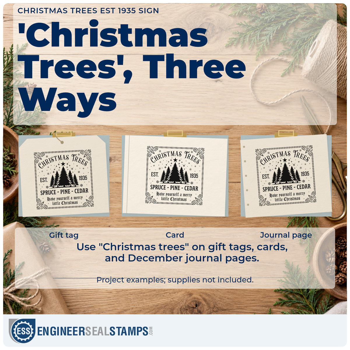 Three project examples made with the Christmas Trees Est 1935 Sign Hand Stamp – Duo, including species stock sheet.
