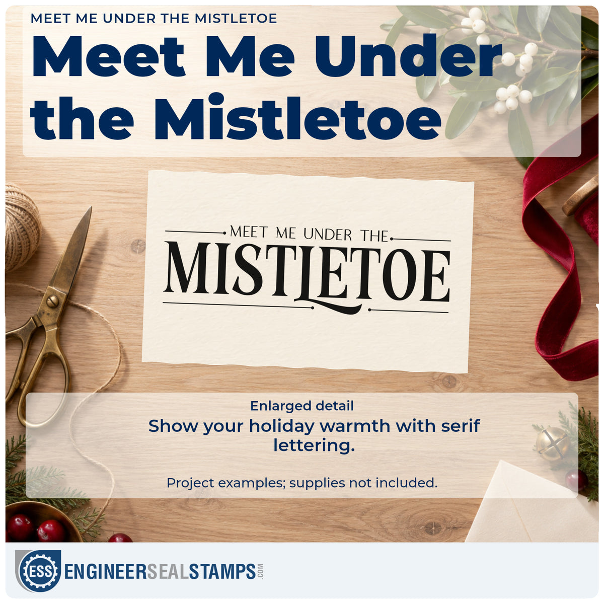 Enlarged detail of the Duo Hand Meet Me Under The Mistletoe Rubber Stamp imprint. The words "Meet me under the mistletoe" appear in decorative serif lettering between thin rules.