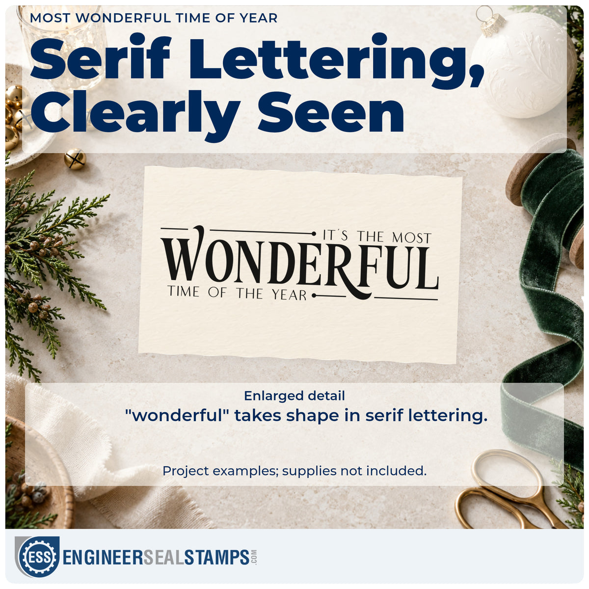 Enlarged detail of the It's The Most Wonderful Time Of The Year Serif Lettering Stamp – Slim Pre-Inked imprint. The phrase "It's the most wonderful time of the year" emphasizes "wonderful" in large decorative serif letters.