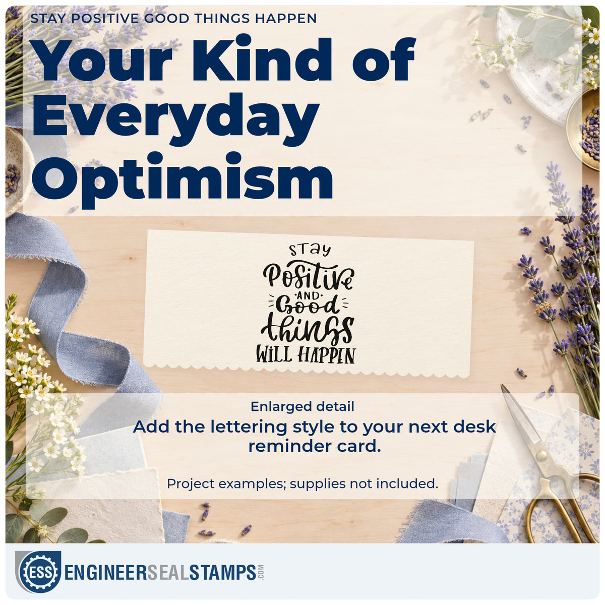 Enlarged detail of the Stay Positive And Good Things Will Happen Rubber Stamp – Wood Handle imprint. The phrase "Stay positive and good things will happen" appears in mixed lettering with decorative rays.