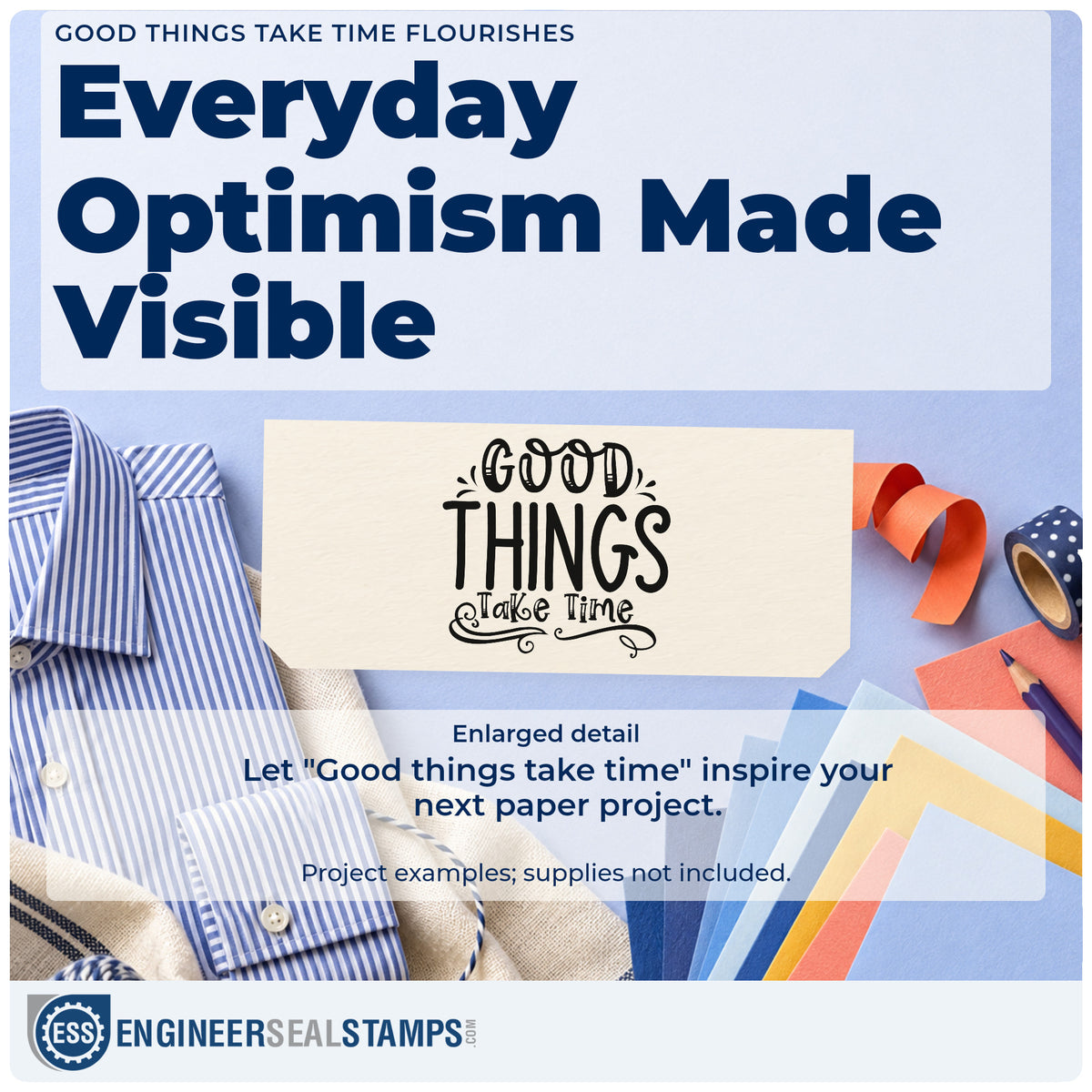 Enlarged detail of the Good Things Take Time Lettering Flourish Stamp – Premium Vintage Pro Wooden imprint. The words "Good things take time" appear in ornate lettering with curling flourishes underneath.