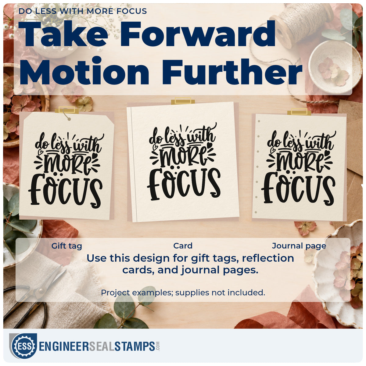 Three project examples made with the Do Less With More Focus Hand Stamp – Duo, including time block sheet.