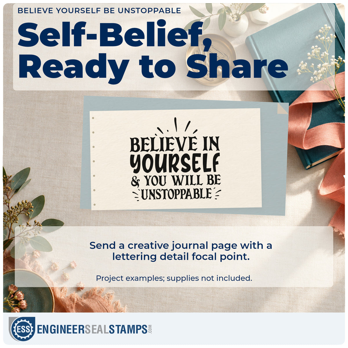 A finished handmade project stamped with the Believe In Yourself & You Will Be Unstoppable Rubber Stamp – Wood Handle, ideal for meet album page.