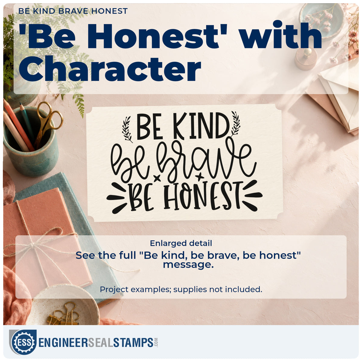 Enlarged detail of the Be Kind Brave Honest Botanical Sprig Stamp – Duo Hand imprint. The phrases "Be kind," "be brave," and "be honest" stack with leafy sprigs and decorative rays.