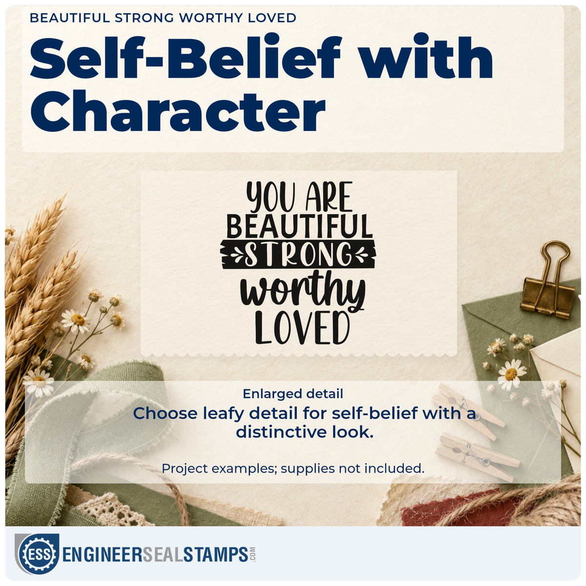 Enlarged detail of the You Are Beautiful Strong Worthy Loved Rubber Stamp – Duo Hand imprint. The words "You are beautiful strong worthy loved" include a dark banner around "strong" with leafy accents.