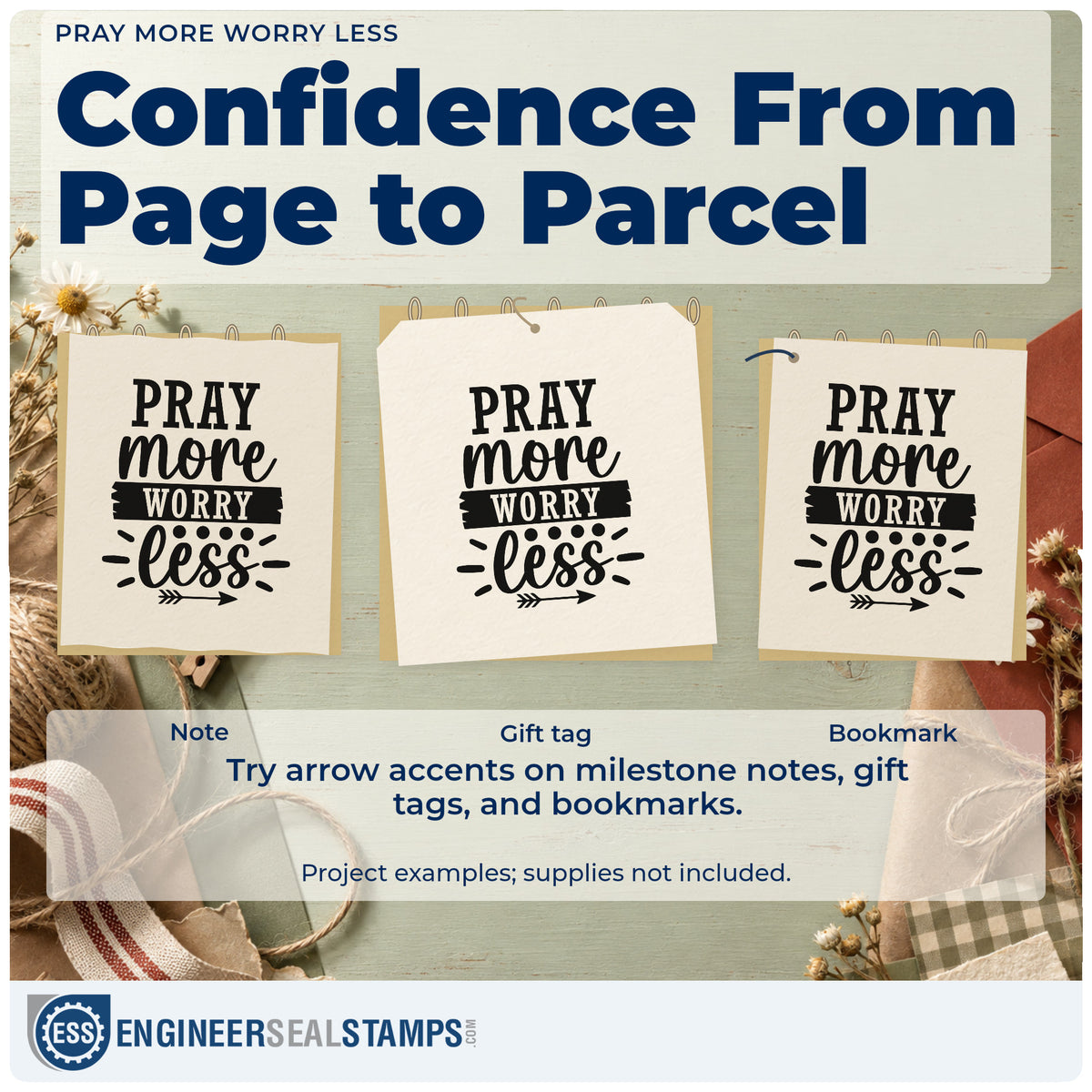 Three project examples made with the Pray More Worry Less Arrow Pre-Inked Stamp – Slim, including meeting plan sheet.