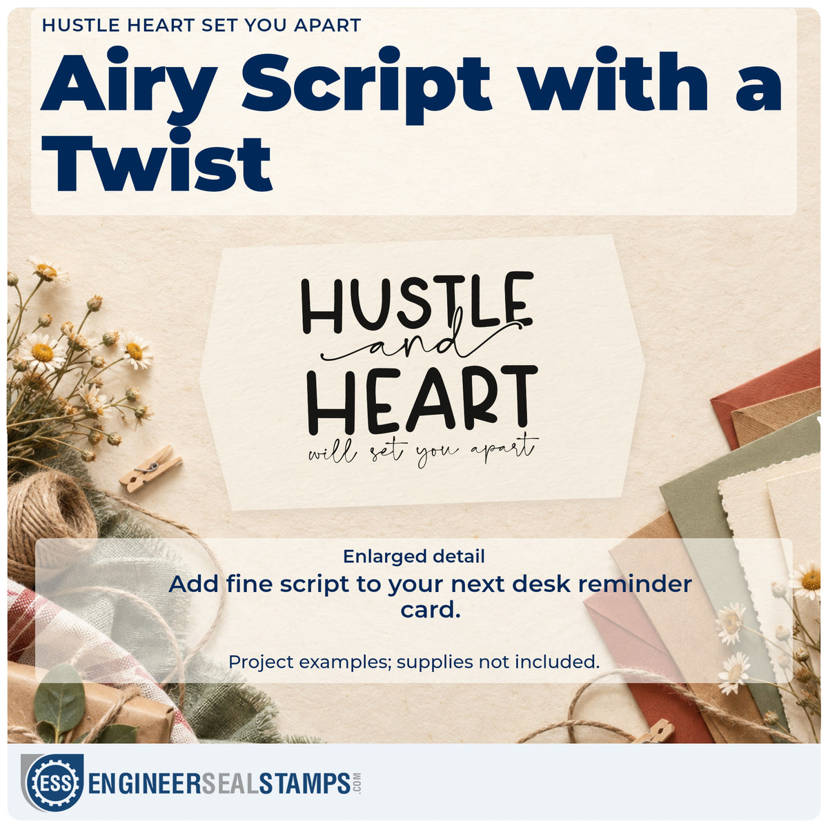 Enlarged detail of the Hustle Heart Set You Apart Pre-Inked Stamp – PSI imprint. The phrase "Hustle and heart will set you apart" combines large capitals and fine script.