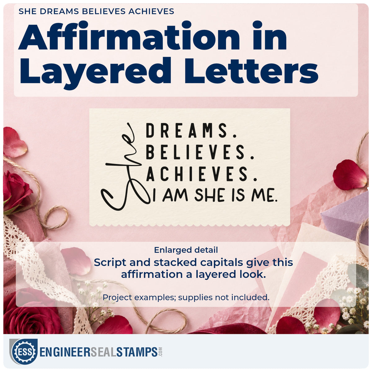 Enlarged detail of the She Dreams. Believes. Achieves. I Am She Is Me Premium Wood-Mounted Stamp – Vintage Pro imprint. The words "She dreams. believes. achieves. I am she is me." combine vertical script and stacked capitals.