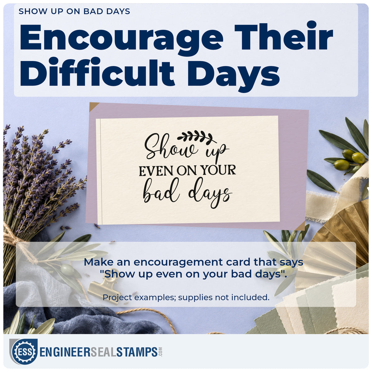 A finished handmade project stamped with the Show Up Even On Your Bad Days Premium Wood-Mounted Stamp – Vintage Pro, ideal for sketch album page.