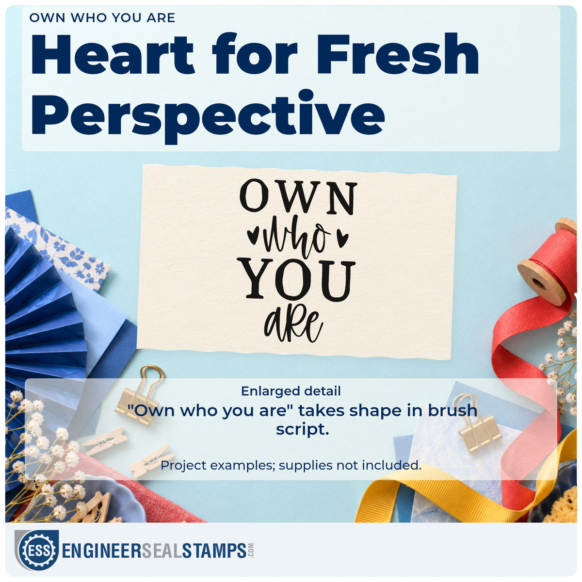 Enlarged detail of the Own Who You Are With Hearts Stamp – PSI Pre-Inked imprint. The words "Own who you are" alternate large serif capitals and brush script with small hearts.