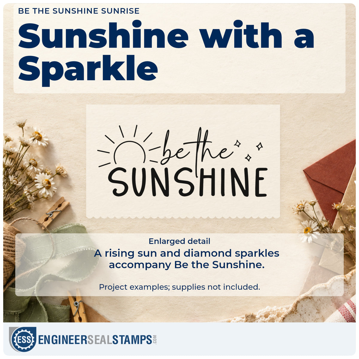 Enlarged detail of the Be The Sunshine Sunrise With Sparkles Wood Handle Stamp imprint. The words "be the sunshine" appear beside an outlined rising sun with small diamond sparkles.
