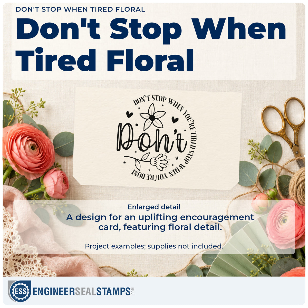 Enlarged detail of the Two Flowers With Don't Stop Lettering Stamp – Premium Vintage Pro Wooden imprint. The word Don't appears with two flowers, stars, hearts, and curved text reading Don't stop when you're tired stop when you're done.