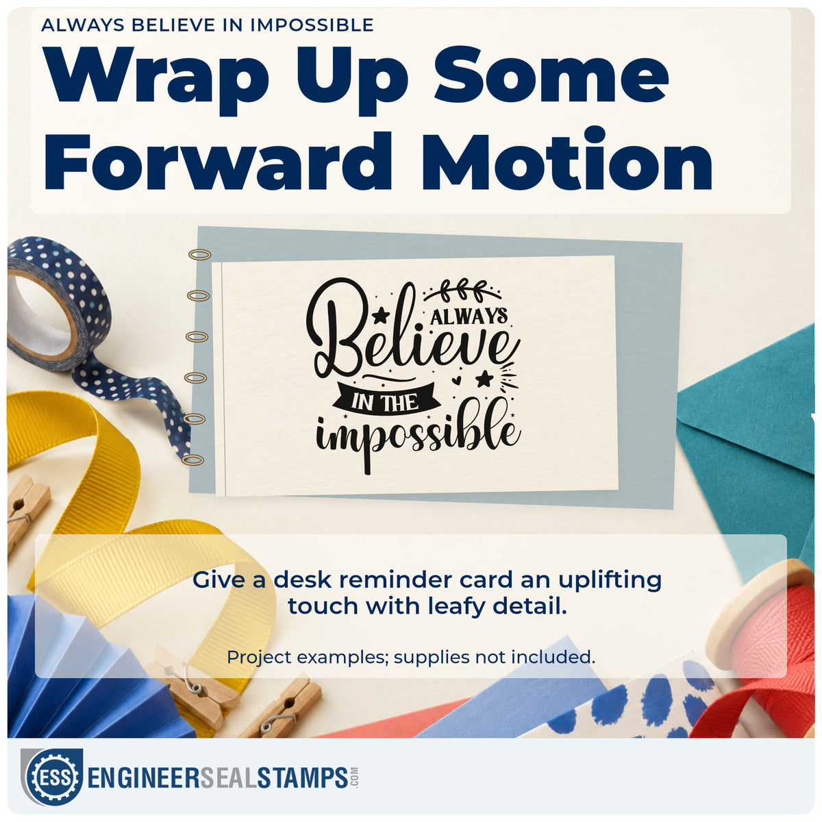 A finished handmade project stamped with the PSI Pre-Inked Always Believe In The Impossible Stamp, ideal for gallery album page.