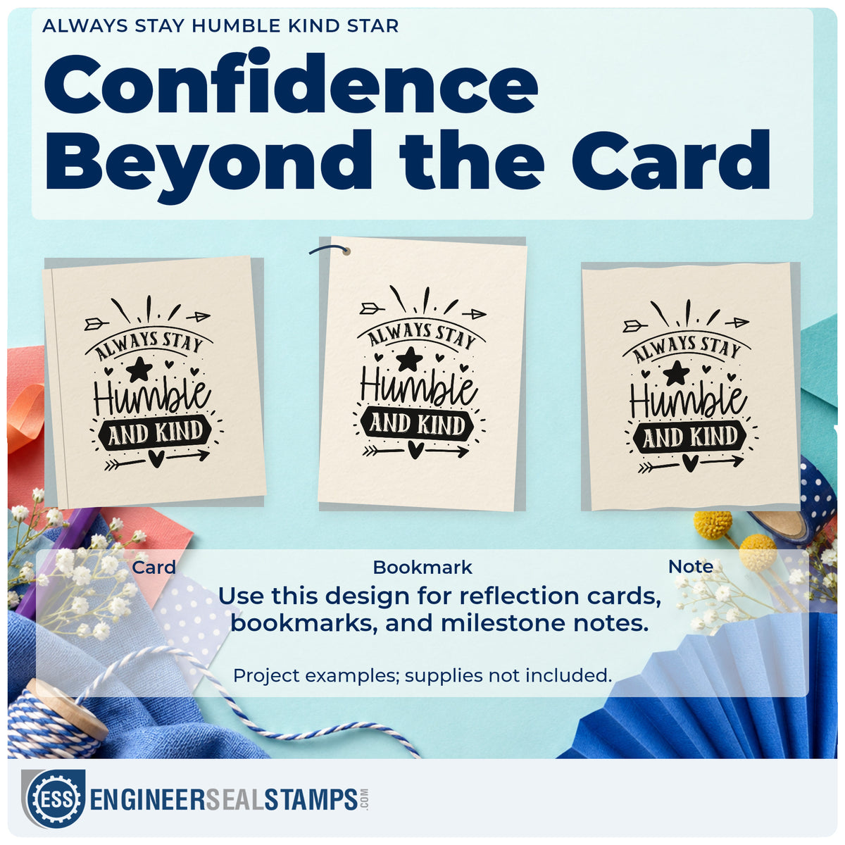 Three project examples made with the Always Stay Humble Kind Star Premium Wooden Stamp – Vintage Pro, including feed record sheet.