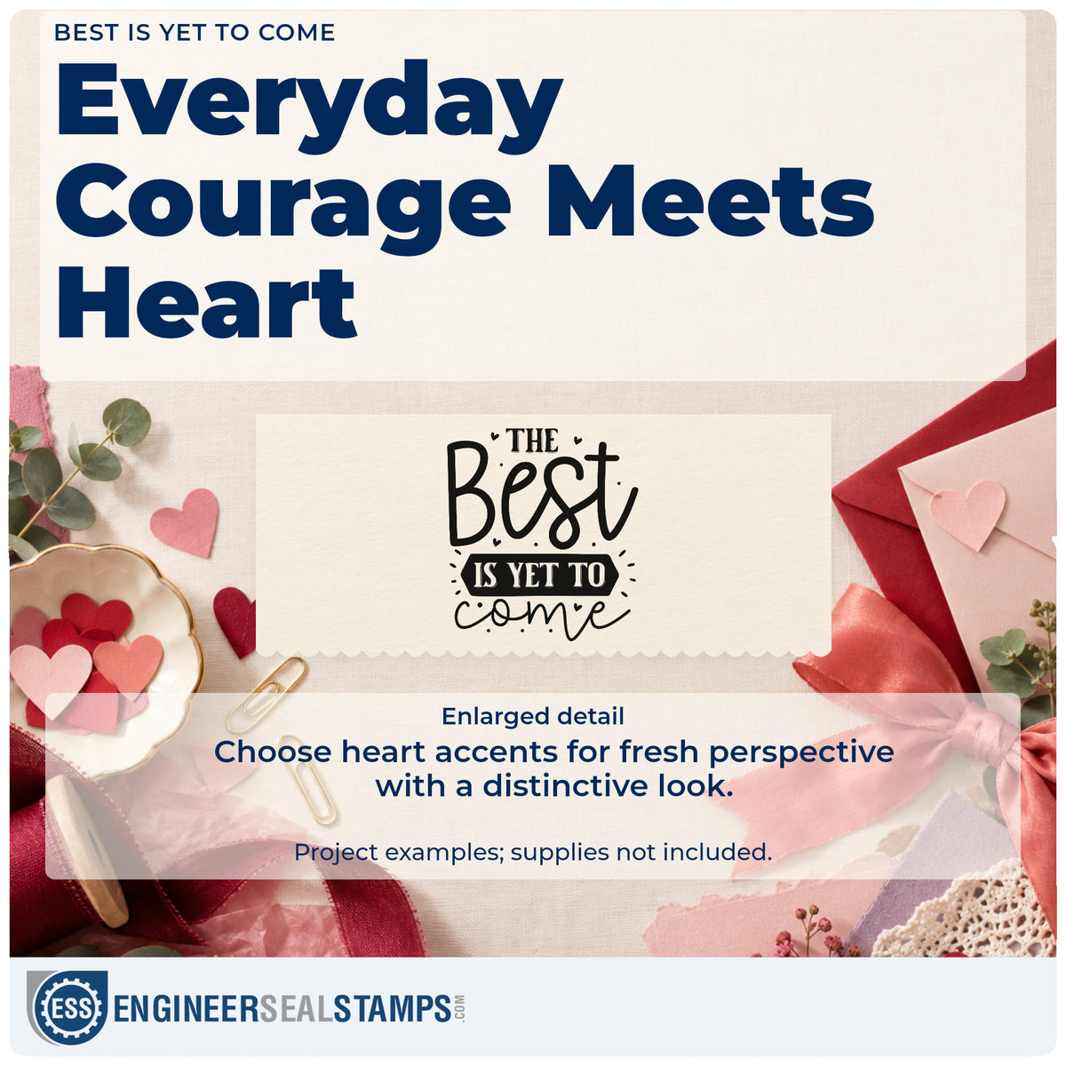 Enlarged detail of the The Best Is Yet To Come With Hearts Stamp – Wood Handle imprint. The phrase "The best is yet to come" includes a dark banner, tiny hearts, dots, and rays.