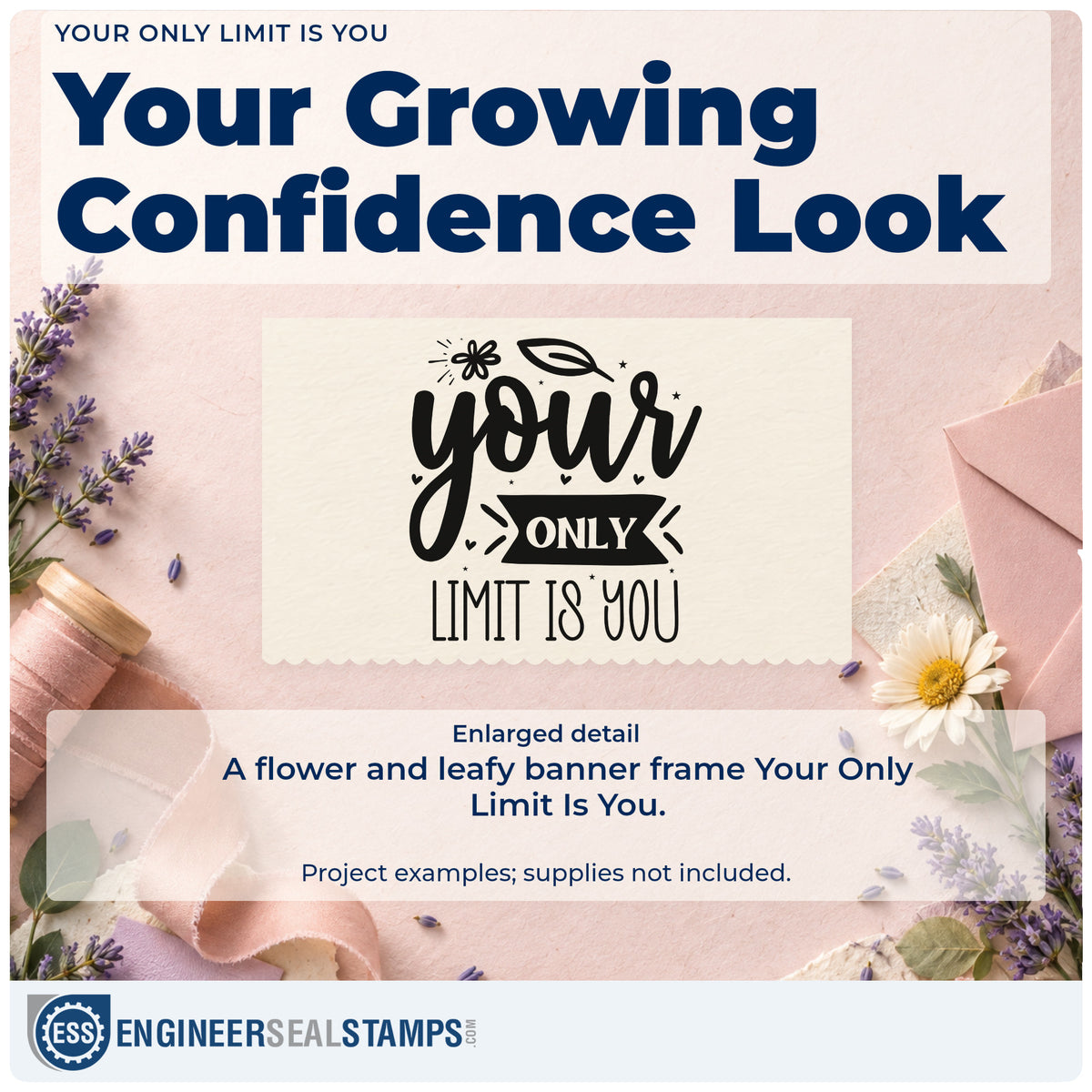 Enlarged detail of the Your Only Limit Is You Floral Accents Wood-Mounted Rubber Stamp imprint. The phrase "your only limit is you" appears with a flower, leaf, tiny hearts, and a dark banner.